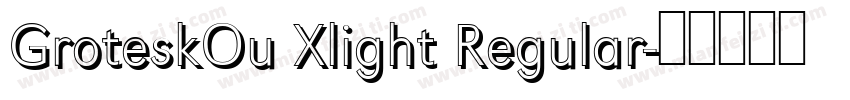 GroteskOu Xlight Regular字体转换